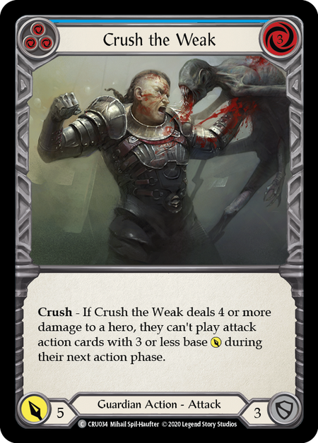 Crush the Weak (Blue) - Foil