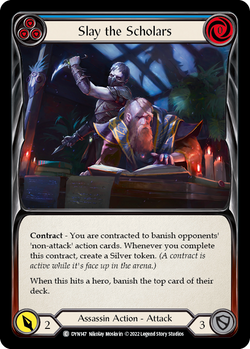 Slay the Scholars (Blue)