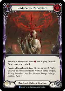 Reduce to Runechant (Red) (Unlimited)