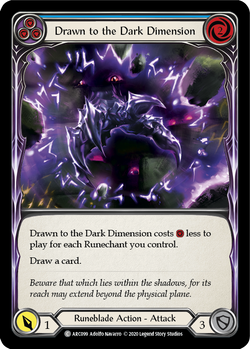 Drawn to the Dark Dimension (Blue) (Unlimited)