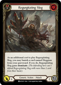 Regurgitating Slog (Red) (Unlimited)